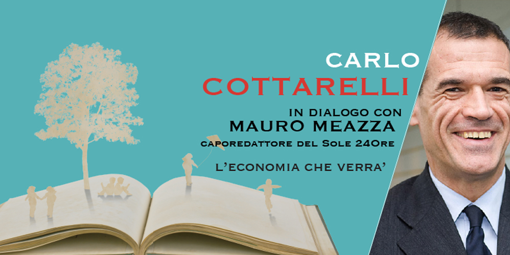 Carlo Cottarelli - L'economia che verrà